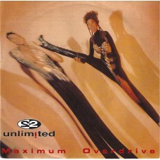 2 UNLIMITED - Maximum overdrive